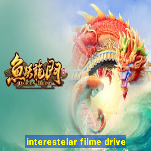 interestelar filme drive